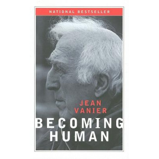 Becoming Human, Jean Vanier