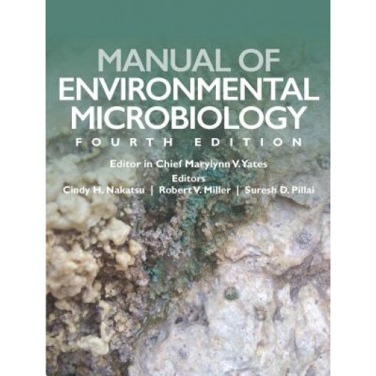 Manual of Environmental Microbiology, Marylynn V. Yates