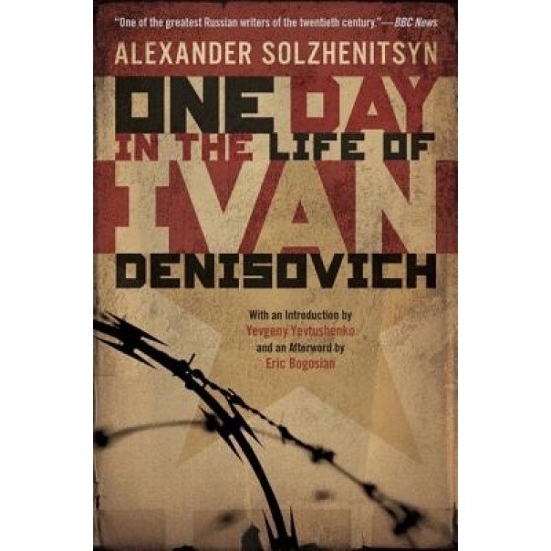 One Day in the Life of Ivan Denisovich, Aleksandr Isaevich Solzhenitsyn