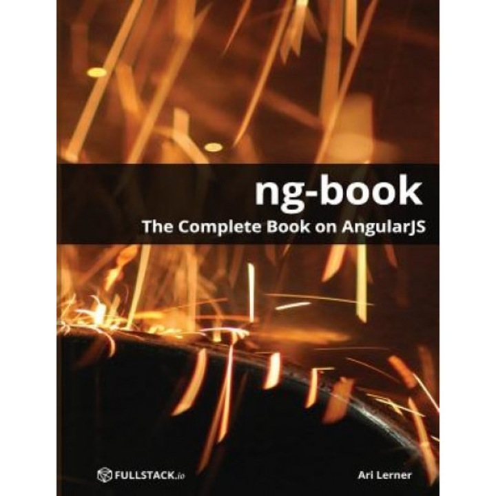 The Complete Book on Angularjs - Ari Lerner (Author)
