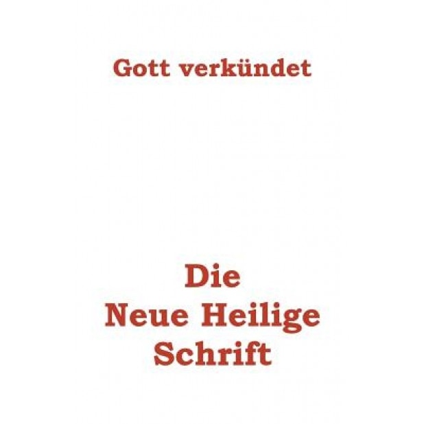 Die Neue Heilige Schrift: Endlich Meldet Sich Gott Zu Wort, Stefano Michele Tomassini (Author)