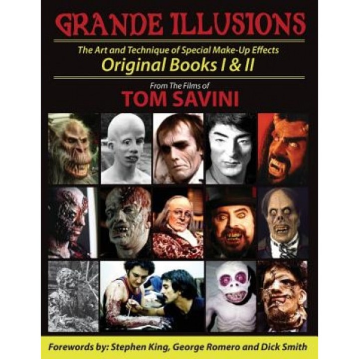 Grande Illusions: Books I & II, Tom Savini (Author)