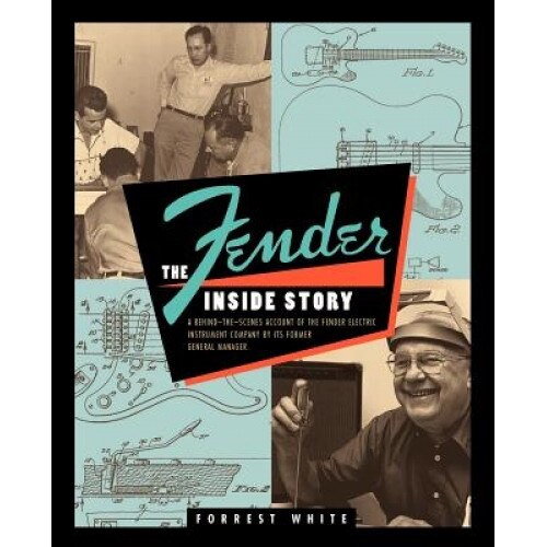 Fender: The Inside Story, Forrest White