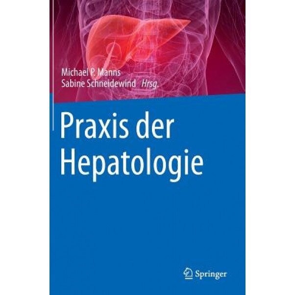 Praxis Der Hepatologie, Michael P. Manns (Editor)
