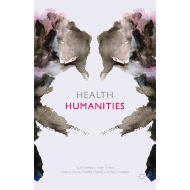 Health Humanities, Paul Crawford (Author)
