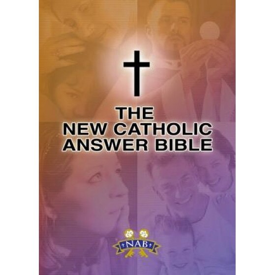 New Catholic Answer Bible-NABRE, Paul Thigpen (Editor)