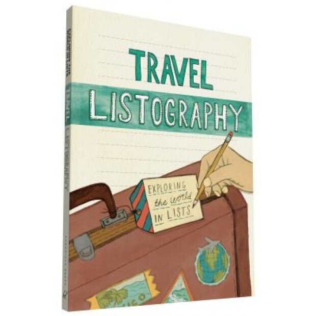 Travel Listography: Exploring the World in Lists, Lisa Nola (Author)