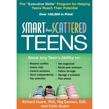Smart But Scattered Teens: The  Smart But Scattered Teens: The