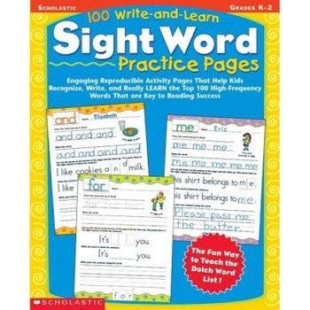 100 Write-And-Learn Sight Word Practice Pages: Engaging Reproducible Activity Pages That Help Kids Recognize, Write, and Really Learn the Top 100 High, 100 Write-And-Learn Sight Word Practice Pages: Engaging Reproducible Activity Pages That Help Kids Recognize, Write, and Really Learn the Top 100 High,