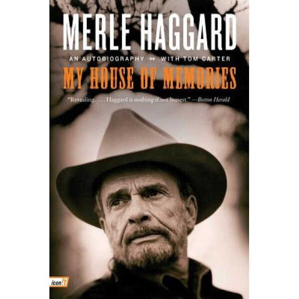 My House of Memories: An Autobiography, Tom Carter, Merle Haggard