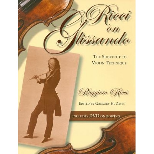 Ricci on Glissando: The Shortcut to Violin Technique [With DVD], Ruggiero Ricci (Author)