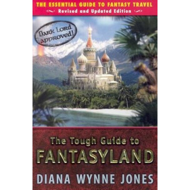 The Tough Guide to Fantasyland, Diana Wynne Jones