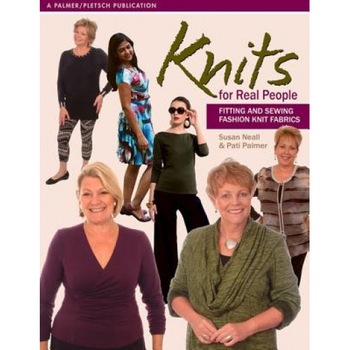 Knits for Real People: Fitting and Sewing Fashion Knit Fabrics, Susan Neall (Author) Knits for Real People: Fitting and Sewing Fashion Knit Fabrics, Susan Neall (Author)