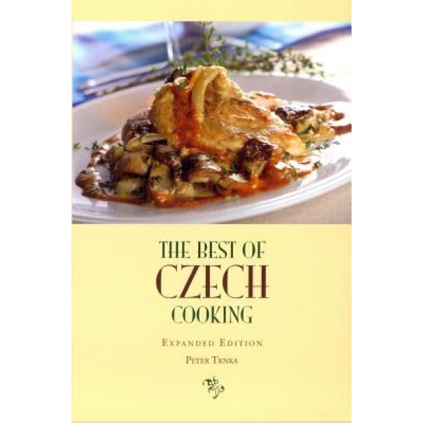 The Best of Czech Cooking, Peter Trnka