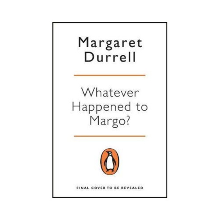 Whatever Happened To Margo? - Margaret Durrell