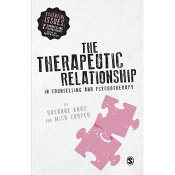 Therapeutic Relationship in Counselling & Psychotherapy Therapeutic Relationship in Counselling & Psychotherapy
