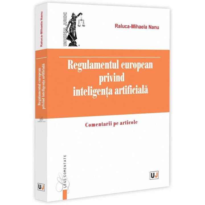 Regulamentul european privind inteligența artificială, Raluca Mihaela Nanu, 2024