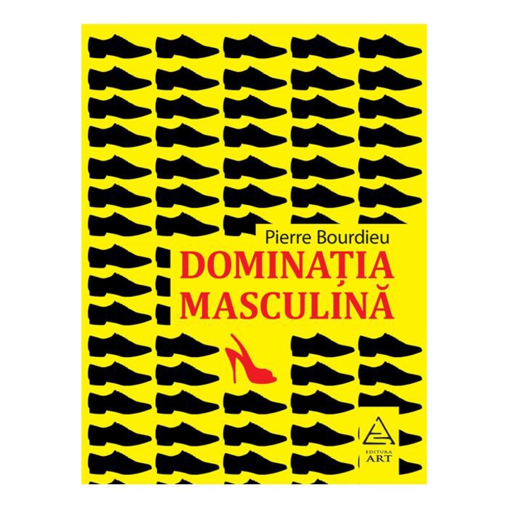 Dominatia Masculina - Pierre Bourdieu