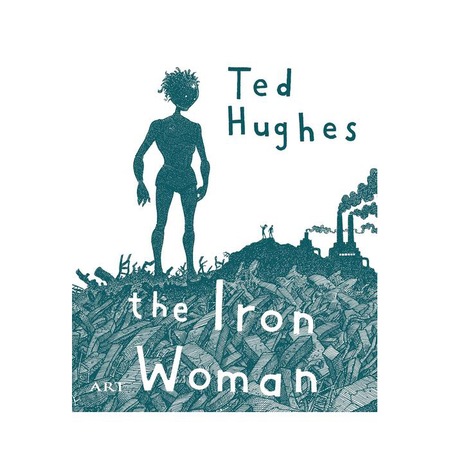 Femeia De Fierthe Iron Woman Bilingv Ted Hughes Emag Ro