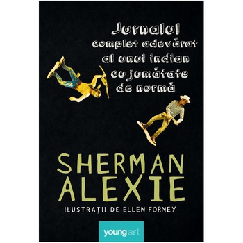 Jurnalul Unui Indian Cu Jumatate De Norma Jurnalul Unui Indian Cu Jumatate De Norma