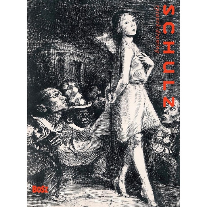 Schulz. Rysunek, Bruno Schulz, Bosz, editie in poloneza