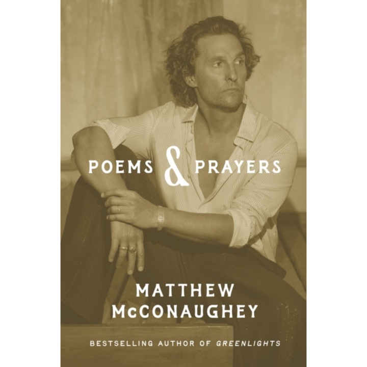 Poems & Prayers - Matthew Mcconaughey