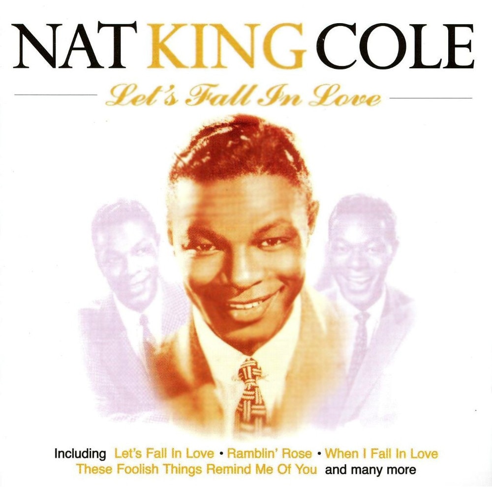 Nat King Cole - Let's Fall In Love - CD