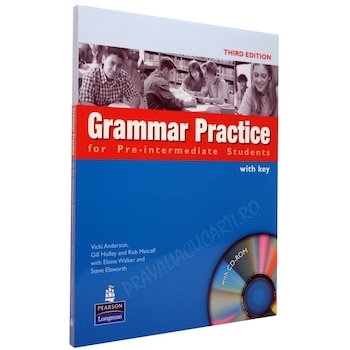 Grammar Practice for Pre-Intermediate Students Student's Book with Key and CD-ROM Grammar Practice for Pre-Intermediate Students Student's Book with Key and CD-ROM