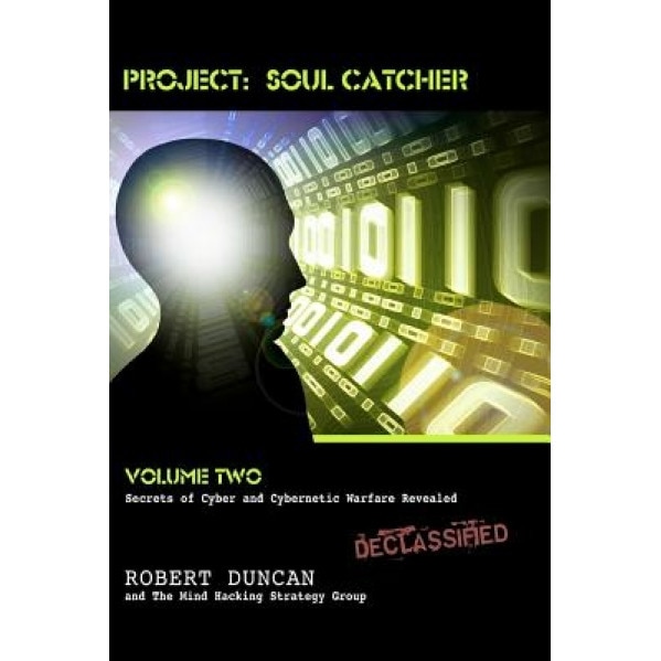 Project: Soul Catcher, Robert Duncan (Author)
