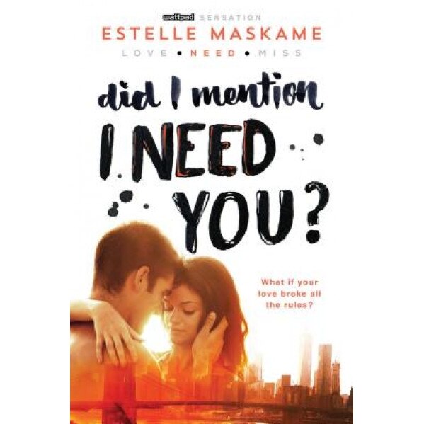 Did I Mention I Need You?, Estelle Maskame (Author)