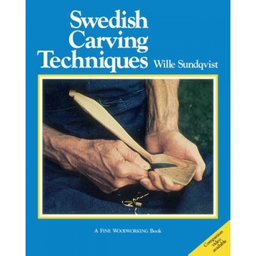 Swedish Carving Techniques, Wille Sundqvist (Author)