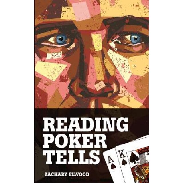 Reading Poker Tells - Zachary Elwood (Author)