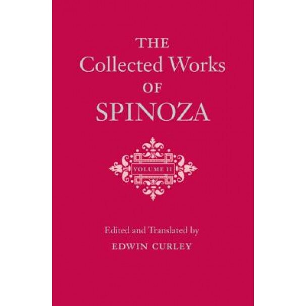The Collected Works of Spinoza, Volume II, Benedictus de Spinoza (Author)