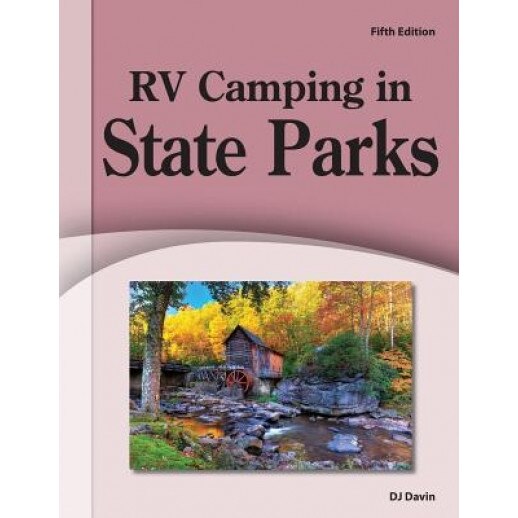 RV Camping in State Parks, D. J. Davin (Author)