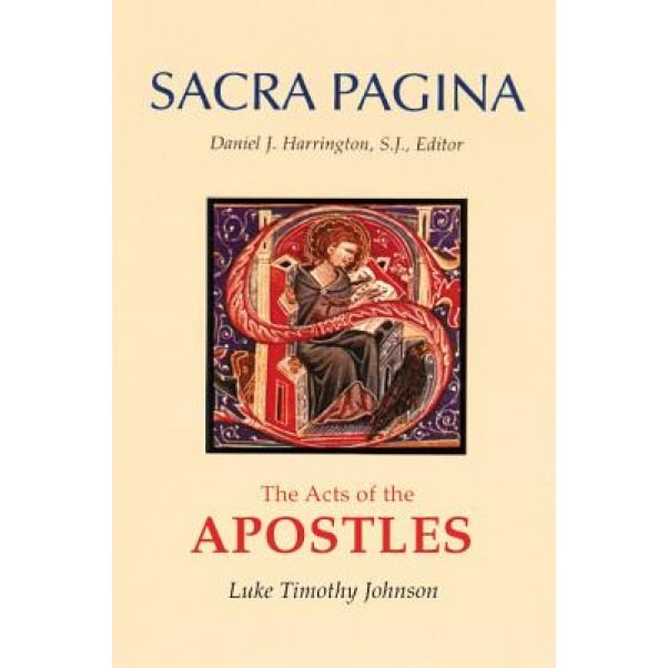 The Acts of the Apostles, Luke Timothy Johnson (Author)