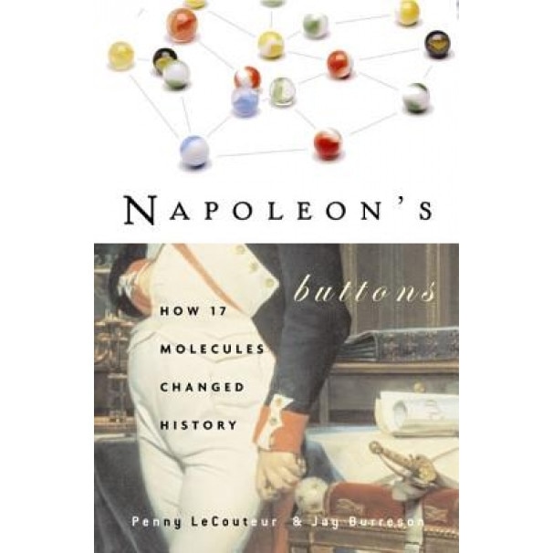 Napoleon's Buttons, Jay Burreson, Penny Le Couteur