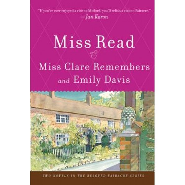 Miss Clare Remembers and Emily Davis, Miss Read
