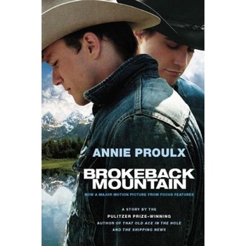 Brokeback Mountain, Annie Proulx Brokeback Mountain, Annie Proulx