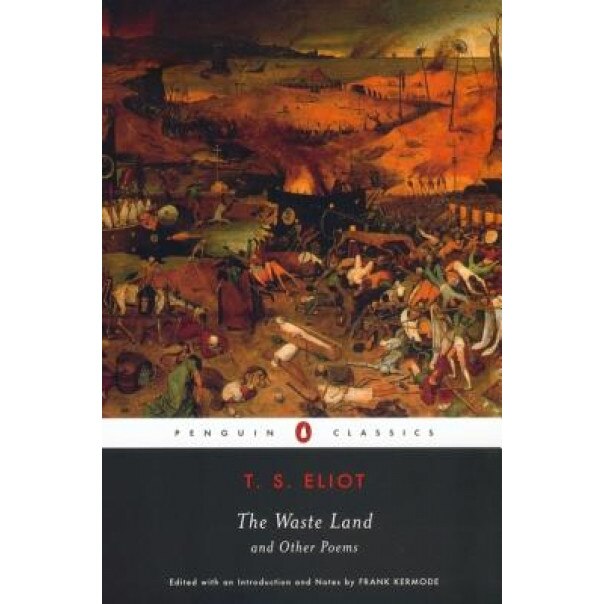 The Waste Land and Other Poems, T.S. Eliot