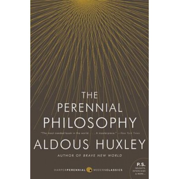 The Perennial Philosophy, Aldous Huxley