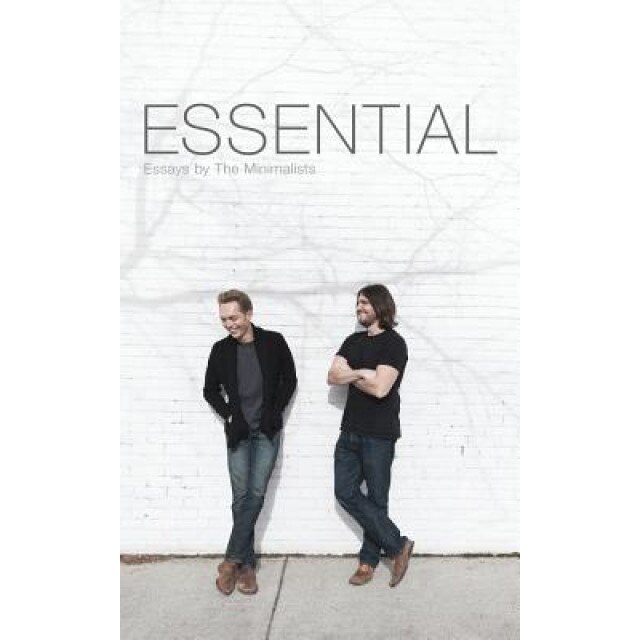 Minimalism: Essential Essays, Joshua Fields Millburn (Author)