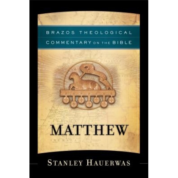 Matthew, Stanley Hauerwas (Author)