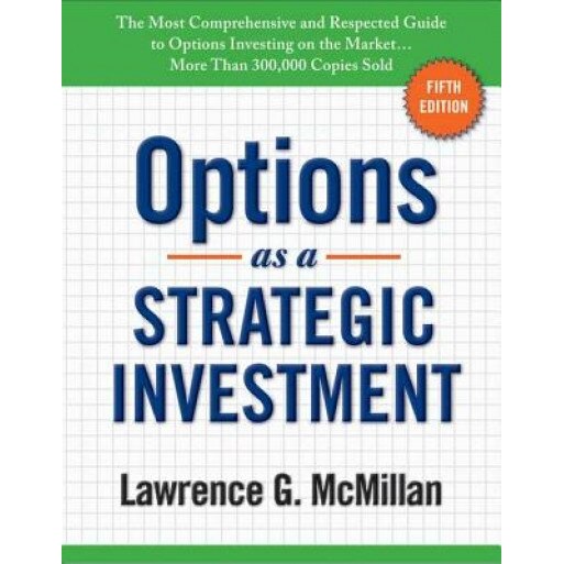 Options as a Strategic Investment - Lawrence G. McMillan (Author)