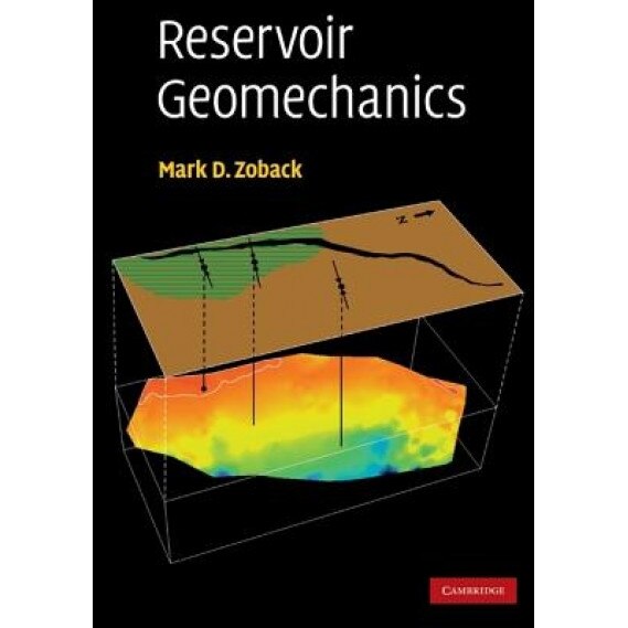 Reservoir Geomechanics, Mark D. Zoback (Author)