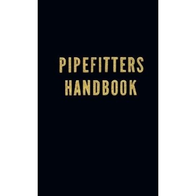 Pipefitters Handbook, Forrest R. Lindsey