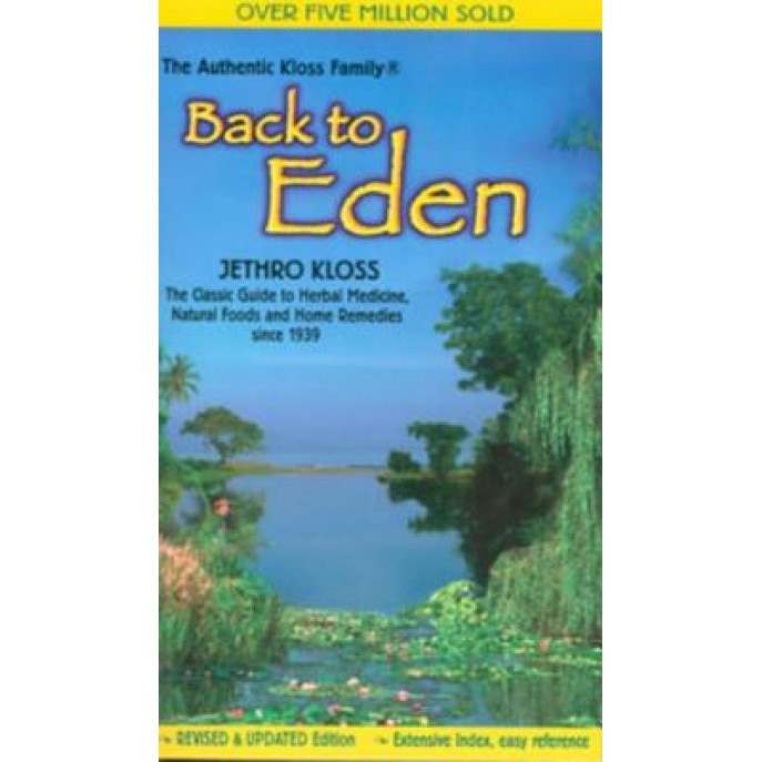 Back to Eden Mass Market Revised Edition, Promise K. Moffet, J. Kloss, Jethro Kloss