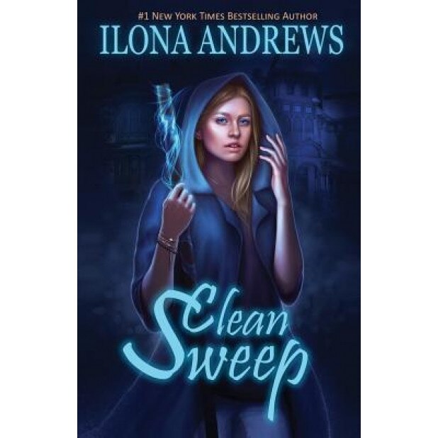 Clean Sweep, Ilona Andrews (Author)