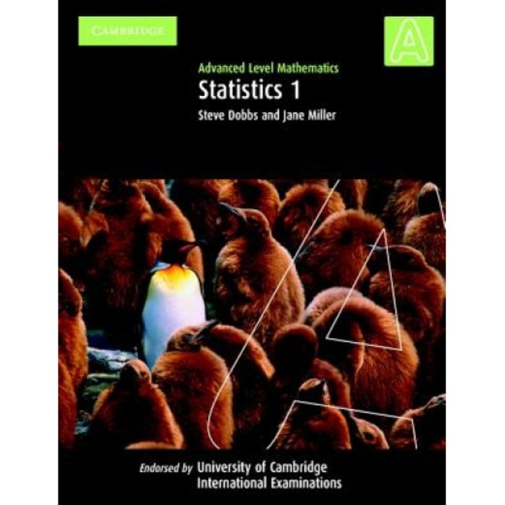 Statistics 1: Advanced Level Mathematics, Steve Dobbs (Author)