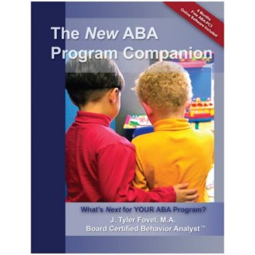 The New ABA Program Companion: What's Next for Your ABA Program?, J. Tyler Fovel (Author)
