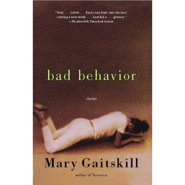 Bad Behavior: Stories, Mary Gaitskill